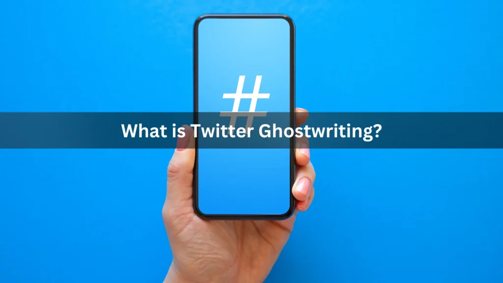 What is Twitter Ghostwriting? 9 What is Twitter Ghostwriting?